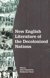 New English Literature of the Decolonized Nations - Retail Maharaj