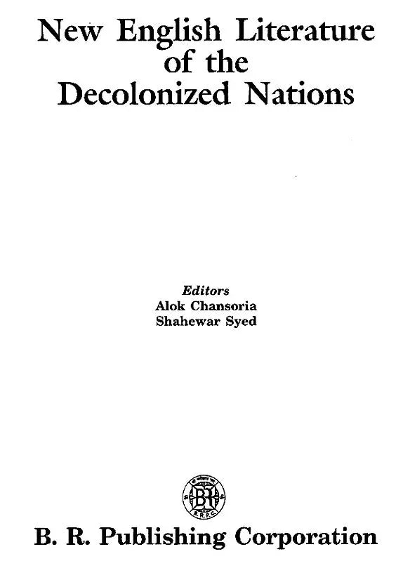 New English Literature of the Decolonized Nations - Retail Maharaj