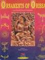 Ornaments of Orissa (An Old and Rare Book) - Retail Maharaj