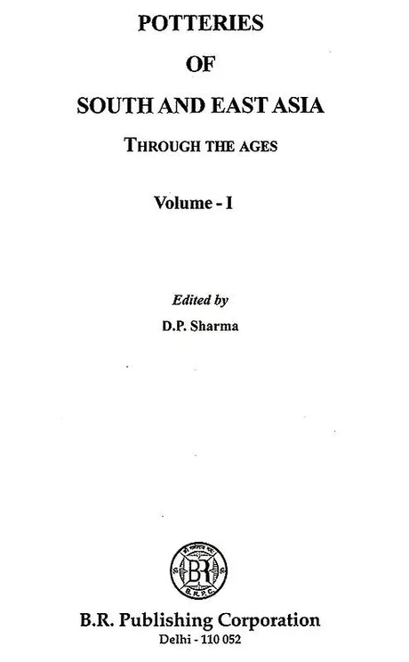 Potteries of South And East Asia: Through the Ages (Set 3 Volumes) - Retail Maharaj