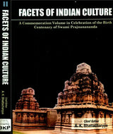 Facets of Indian Culture: A Commemoration Volume in Celebration of the Birth Centenary of Swami Prajnanananda, 2 Vols. Set - Retail Maharaj