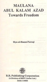 Maulana Abul Kalam Azad Towards Freedom (An Old And Rare Book) - Retail Maharaj