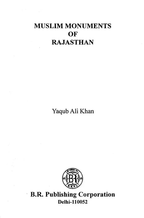 Muslim Monuments of Rajasthan - Retail Maharaj