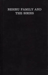 Nehru Family and the Sikhs (An Old and Rare Book) - Retail Maharaj