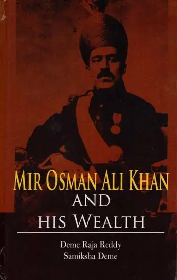 Mir Osman Ali Khan and His Wealth - Retail Maharaj