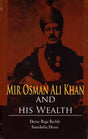 Mir Osman Ali Khan and His Wealth - Retail Maharaj