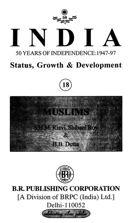 India-50 Years of Independence- 1947-97 Status, Growth & Development: Muslims (Part-18) - Retail Maharaj