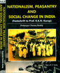 Nationalism, Peasantry and Social Change in India- Festschrift to Prof. K.K.N. Kurup (Set of 2 Volumes) - Retail Maharaj