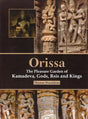 Orissa The Pleasure Garden of Kamadeva, Gods, Rsis and Kings - Retail Maharaj