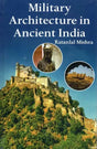 Military Architecture in Ancient India - Retail Maharaj