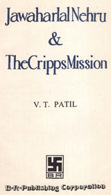 Jawaharlal Nehru & The Cripps Mission (An Old And Rare Book) - Retail Maharaj