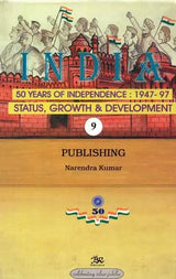 India - 50 Years of Independence: 1947-97 (Status, Growth & Development) - Retail Maharaj
