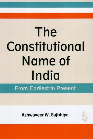 The Constitutional Name of India (From Earliest to Present) - Retail Maharaj