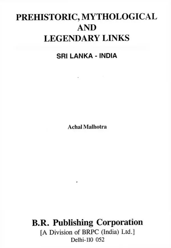 Prehistoric, Mythological And Legendary Links Sri Lanka - India - Retail Maharaj