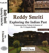 Reddy Smriti Exploring The Indian Past: Commemoration Volume In Honour Of Dr. Y. Gopala Reddy (Set Of 2 Volumes) - Retail Maharaj