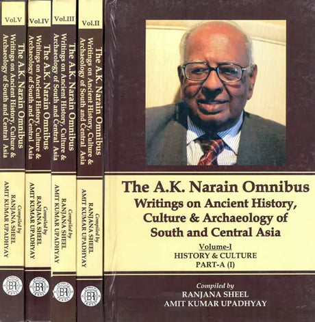The A.K. Narain Omnibus Writings on Ancient History, Culture & Archaeology of South and Central Asia (Set of 5 Volumes) - Retail Maharaj