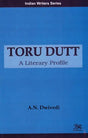 Indian Writers Stories - Toru Dutt: A Litterary Profile - Retail Maharaj