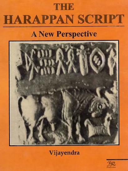 The Harappan Script - A New Perspective - Retail Maharaj