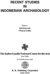 Recent Studies in Indonesian Archaeology - Retail Maharaj