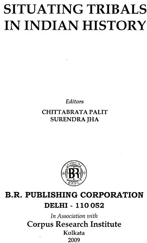 Situating Tribals in Indian History - Retail Maharaj