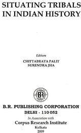 Situating Tribals in Indian History - Retail Maharaj