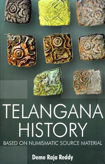 Telangana History Based on Numismatic Source Material - Retail Maharaj