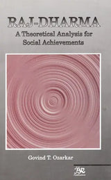 Raj- Dharma A Theoretical Analysis for Social Achievements - Retail Maharaj