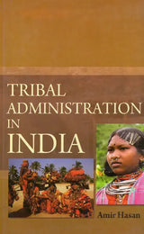 Tribal Administration in India - Retail Maharaj