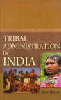Tribal Administration in India - Retail Maharaj