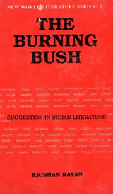 The Burning Bush - Suggestion in Indian Literature (An Old & Rare Book) - Retail Maharaj