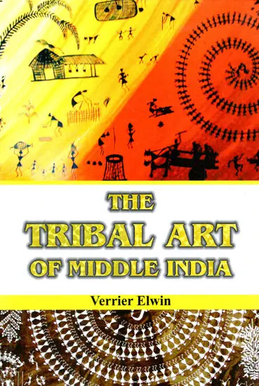 The Tribal Art of Middle India - Retail Maharaj