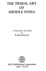 The Tribal Art of Middle India - Retail Maharaj