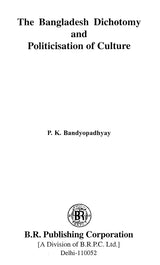The Bangladesh Dichotomy and Politicisation of Culture - Retail Maharaj