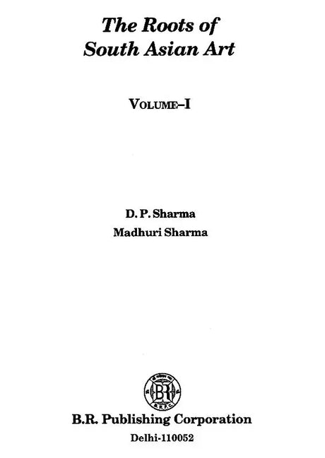 The Roots of South Asian Art (Set of 2 Volumes) - Retail Maharaj