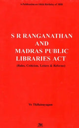 S R Ranganathan And Madras Public Libraries Act (Rules, Criticism, Letter & Reforms) - Retail Maharaj