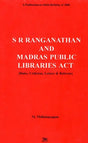 S R Ranganathan And Madras Public Libraries Act (Rules, Criticism, Letter & Reforms) - Retail Maharaj