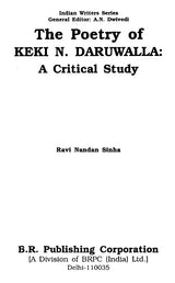 The Poetry of Keki N. Daruwalla: A Critical Study - Retail Maharaj