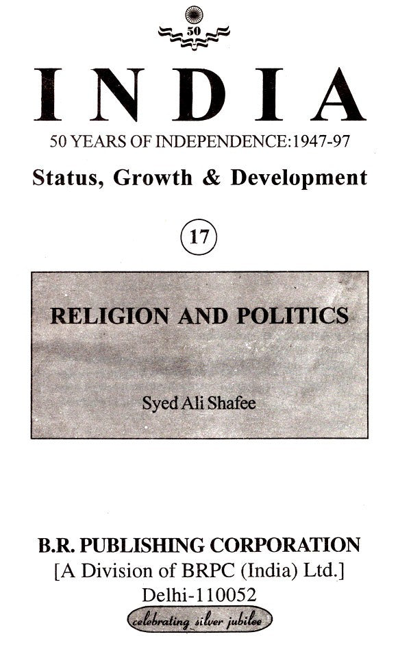 India 50 Years of Independence: 1947-97 Status, Growth & Development- Religion and Politics (Part-17) - Retail Maharaj