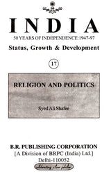 India 50 Years of Independence: 1947-97 Status, Growth & Development- Religion and Politics (Part-17) - Retail Maharaj