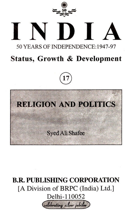 India 50 Years of Independence: 1947-97 Status, Growth & Development- Religion and Politics (Part-17) - Retail Maharaj