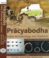 Pracyabodha - Indian Archaeology And Tradition (Professor T. P. Verma Festschrift) (Set of 2 Volumes) - Retail Maharaj