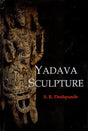 Yadava Sculpture (Western Maharashtra : 1000 A.D. to 1400 A.D) - Retail Maharaj