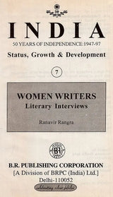 India 50 Years of Independence: 1947-97 Status, Growth & Development- Women Writers Literary Interviews in Part-7 (An Old and Rare Book) - Retail Maharaj