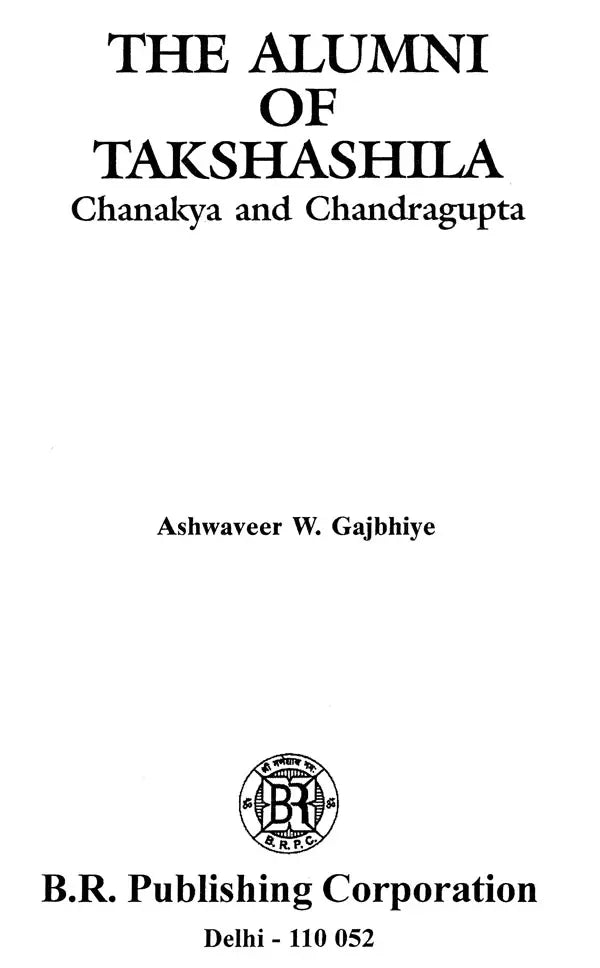The Alumni of Takshashila- Chanakya and Chandragupta - Retail Maharaj