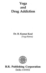 Yoga and Drug Addiction - Retail Maharaj