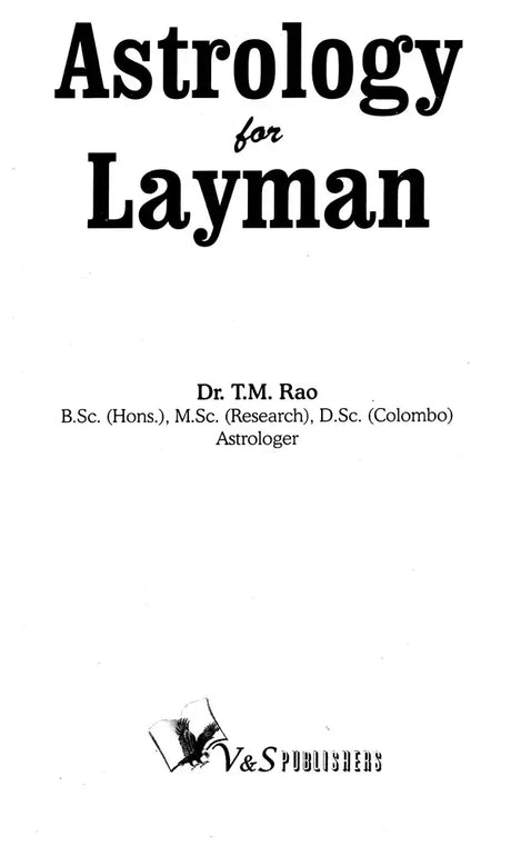 Astrology for Layman: Guidelines for Understanding the Essentials of Astrology [English] By Dr. T.M. Rao - Retail Maharaj