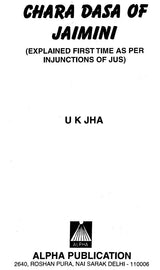 Chara Dasa of Jaimini (Explained first time as per Injunctions of Jus) - Retail Maharaj