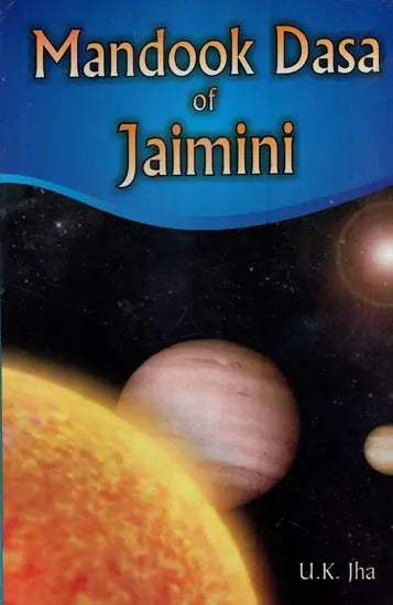 Mandook Dasa of Jaimini [English] By UK Jha - Retail Maharaj
