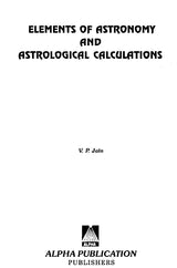 Elements of Astronomy and Astrological Calculations - Retail Maharaj