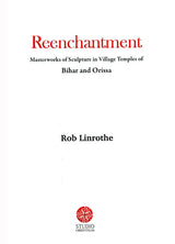 Reenchantment- Masterworks of Sculpture in Village Temples of Bihar and Orissa - Retail Maharaj